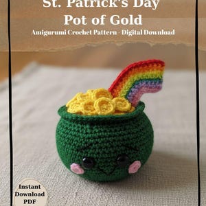 Virkmönster för St. Patrick’s Day-kruka med guld, Lucky Clover Amigurumi, Rainbow Treasure Plush, Virkmönster för högtider i PDF-format, Irländsk virkdekoration