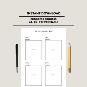 May include: A printable progress tracker with the text "INSTANT DOWNLOAD" and "PROGRESS PROCESS A4, A5 | PDF PRINTABLE". The tracker includes spaces for photos, dates, and weight measurements. A black pen and a yellow pencil are on the sides.