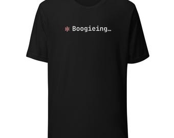-shirt de boogie... | T-shirt amusant avec écran de chargement AI | Cadeau pour développeur en coton unisexe | Chemise Tech Humour