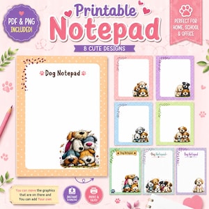 May include: A digital printable notepad set featuring eight distinct designs with illustrations of groups of dogs. The pages include pastel borders, paw print accents, and the text Dog Notepad. The set is provided in PDF and PNG file formats.