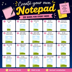 May include: A dark blue informational graphic titled Create your own Notepad with 20 numbered boxes displaying various notepad sizes in inches. Each box contains a landscape illustration and specific dimensions ranging from 2x2.9 to 8.5x11 inches.
