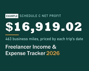 Puede incluir: Una plantilla digital verde oscuro titulada Freelancer Income & Expense Tracker 2026. Muestra un ejemplo de beneficio neto Schedule C de $16,919.02, 463 millas de negocio y notas para usuarios 1099 y autónomos en formato Excel .xlsx con 6 pestañas.