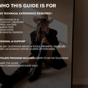 May include: Text on a white background reads "WHO THIS GUIDE IS FOR" and lists target audiences including beginners in AI, content creators, freelancers, marketers, designers, and business owners. Additional text details personal AI support and an affiliate program.