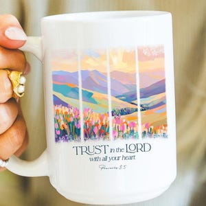 Trust in the Lord Mug, Proverbs 3 5 Mug, Christian Gift for Her, Faith Mug, Bible Verse Mug, Encouragement Mug