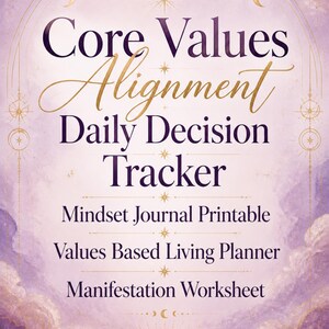Pode incluir: Um rastreador de decisões diárias imprimível com fundo em aquarela roxa, decorado com fases lunares douradas e ilustrações de raios solares. O texto diz Core Values Alignment, Daily Decision Tracker, Mindset Journal Printable, Values Based Living Planner e Manifestation Worksheet.