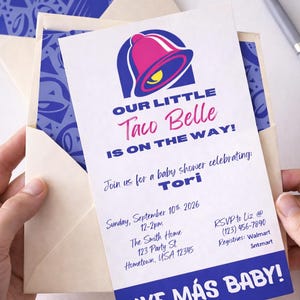 May include: A baby shower invitation featuring the Taco Bell logo with the text "OUR LITTLE Taco Belle IS ON THE WAY!" The invitation is in a cream envelope with a blue patterned liner. The invitation includes the date, time, location, and RSVP information.
