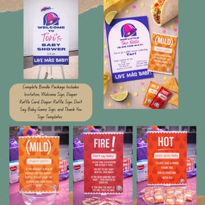 May include: A baby shower bundle with a Taco Bell theme. Includes a welcome sign, invitation, diaper raffle cards, and game signs. The signs feature the Taco Bell logo and phrases like "Live M&aacute;s Baby!"