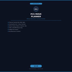May include: A dark blue digital template titled "PCS Move Planner" with white text. The template includes checklists for financial planning, housing, family needs, and a timeline. The price is $9.99.