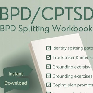 Może przedstawiać: Cyfrowy skoroszyt zatytułowany BPD/CPTSD BPD Splitting Workbook z listą funkcji, w tym identyfikacją wzorców rozszczepienia, śledzeniem wyzwalaczy i intensywności, ćwiczeniami uziemiającymi oraz zieloną ikoną natychmiastowego pobierania.