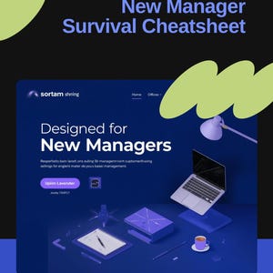 Può includere: Grafica digitale che promuove "New Manager Survival Cheatsheet" con il testo "Essential Tools for New Managers". L'immagine presenta un laptop, un tablet e una tazza di caffè su una superficie blu. È visibile anche il testo "Designed for New Managers".