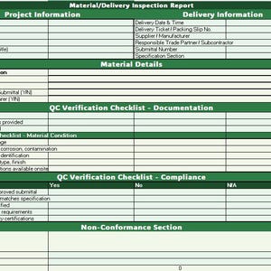 May include: A green and white Material/Delivery Inspection Report form. The form is divided into sections for project information, material details, QC verification checklists, and non-conformance. The form includes fields for various details.