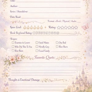 May include: A decorative journal page with the text "My Romantasy Reads" at the top. The page includes sections for title, author, and rating, with a castle illustration at the bottom. Floral and butterfly accents.
