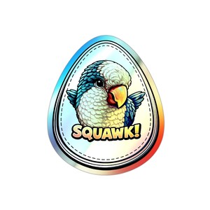 Monk Parakeet/Quaker Parrot Holographic Die-Cut Sticker - Squawk! - Bird Vinyl Decal