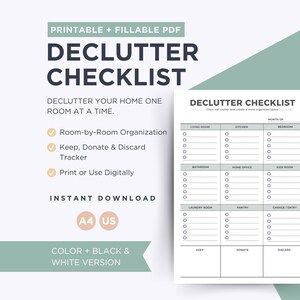 May include: A printable and fillable PDF declutter checklist with room-by-room organization, a keep, donate, and discard tracker. The checklist is available in black and white and is an instant download.