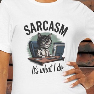 Funny Cat Sarcasm T-Shirt, Cute Office Humor Tee, Quirky Graphic Cat Shirt for Men and Women, Cool Casual Cat Lover Gift