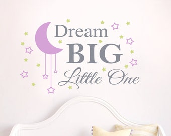 DREAM BIG Little One with Moon & Stars Wall Decal Baby Nursery Sticker NK-123