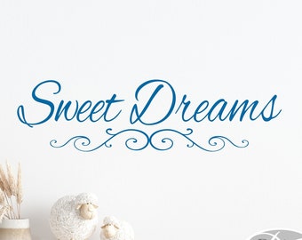 Sweet Dreams, Typographic Inspirational Vinyl Wall Decal Quote Sticker, 5 Fonts to Choose From Q-115