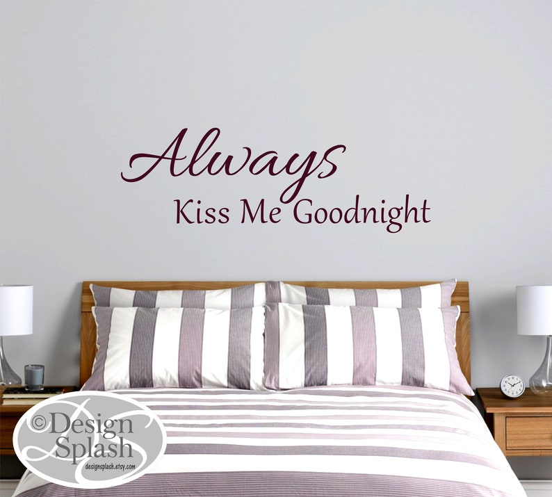 Always KISS ME Goodnight Vinyl Wall Decal Quote Q-111 image 4