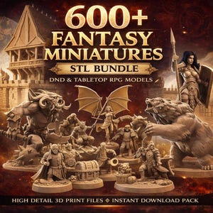 Puede incluir: Anuncio de un paquete STL digital de miniaturas de fantasía. La imagen presenta modelos impresos en 3D de criaturas y personajes, incluyendo un oso, un guerrero y una figura alada. El texto dice "600+ Fantasy Miniatures STL Bundle".