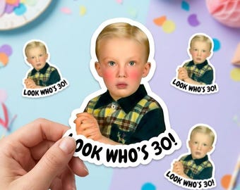 Custom Birthday Photo Stickers, Look Who’s 30 Sticker, Personalized Birthday Favor Labels, Gift Bag Stickers, Party Decoration Stickers
