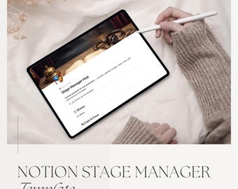 May include: A digital tablet displaying a Notion template titled Stage Manager Hub, featuring a header image of a desk with a bell, headphones, and a book. The screen shows text including Shows and Cast & Crew, with a white stylus held over the screen.