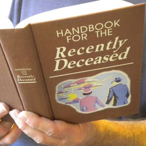 Handbook for the Recently Deceased Book / Handmade prop, Halloween, Horror, Cosplay, Fun, see Video image 1