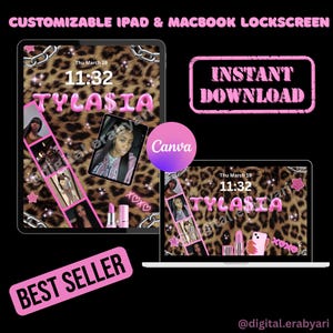 May include: Customizable iPad and Macbook lockscreen featuring a leopard print background. The lockscreen displays the name "TYLASIA" in pink bubble letters, along with a collage of photos, lipstick, and a phone. The image also includes the text "INSTANT DOWNLOAD" and "BEST SELLER".