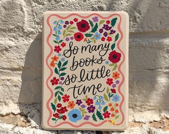 Retro Floral Kindle Cover, So Many Books So Little Time E-Reader Case, Reader Gift