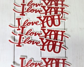 I love you Valentine's banner, Die Cut, Confetti, Card topper, Scrapbook Embellishments