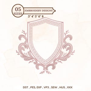 May include: A dusty pink embroidery design featuring a central shield with a Greek key border, surrounded by ornate scrollwork and leaf motifs. The text 05 SIZES EMBROIDERY DESIGNS 3" 4" 5" 6" 8 and file formats DST, PES, EXP, VP3, SEW, HUS, XXX are visible.