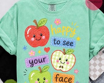 Happy To See Your Face png, schattige appeldocent png, sublimatie terug naar school, ontwerp leraar waardering, welkomstshirt klaslokaal