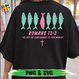 May include: Black t-shirt with a design of seven fish, six teal and one pink. The text "ROMANS 12:2" and a cross are below the fish. The phrase "DO NOT BE CONFORMED TO THIS WORLD" is also included.