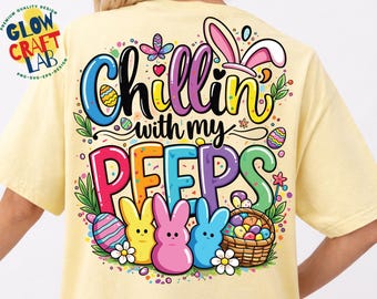 Chillin With My Peeps Easter SVG PNG (Digital Download)