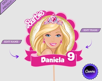 Personalized Barbie Cake Topper: Name, Age Birthday Party Decoration (Editable Canva Download)