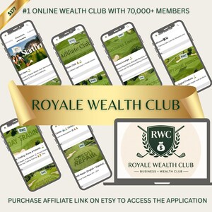 May include: An advertisement for Royale Wealth Club, displayed on multiple smartphones and a laptop. The smartphones showcase various app features, including Affiliate Club, Business Lounge, and Day Trading. The laptop displays the club's logo and tagline. The text reads "#1 Online Wealth Club with 70,000+ Members."