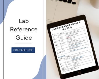 Lab Reference Guide | Common Labs, Critical Values & Interpretation | PA, NP, Nursing, Medical Students | Clinical Rotation (Printable Pdf)