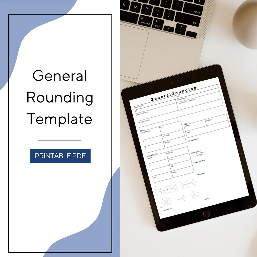 General Rounding Template | Inpatient Rounding Sheet | | PA, NP ...