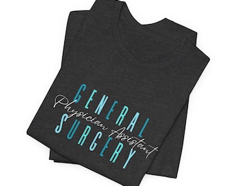 Chemise PA de chirurgie générale | T-shirt pour assistant médical Gen Surg | Chemise pour professionnel de la santé | Cadeau Pa | Chemise d'agent de santé