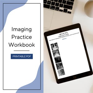 May include: An Imaging Practice Workbook printable PDF document featuring a white cover with blue abstract shapes and black text. A tablet displays the same workbook content, showing the title Imaging Practice and five grayscale medical X-ray images.