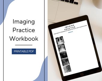Imaging Practice Workbook | 100 X-Ray & CT Cases + Answer Key | Pair with Radiology Guide | Nursing, PA, NP, Medical Student |