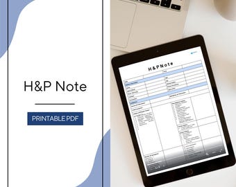 H&P Note Template | Clinical Documentation Tool | PA, NP, Nursing and Medical Students |  Clinical Rotation (Printable Pdf)