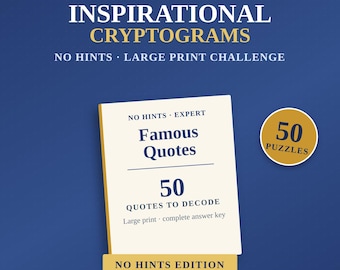 Inspirerande kryptogram expertutmaning | 50 kända citatpussel (utskrivbar PDF)