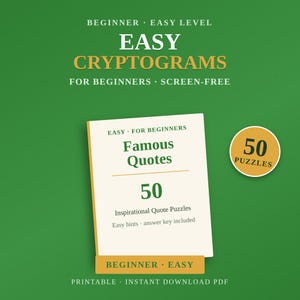 May include: A digital document cover titled Easy Cryptograms for Beginners, featuring a green background with gold text. The central white page displays Famous Quotes, 50 Inspirational Quote Puzzles, and a circular badge indicating 50 Puzzles.