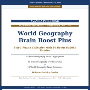 Puede incluir: Portada de libro blanca con el título "World Geography Brain Boost Plus". Incluye una colección de rompecabezas 3 en 1 con trivia, búsquedas de palabras, crucigramas y Sudoku. El libro mide 21,6 x 27,9 cm.