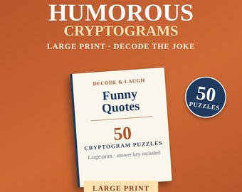 Humoristiska kryptogrampussel för seniorer | 50 roliga citat i stor stil (PDF-nedladdning)