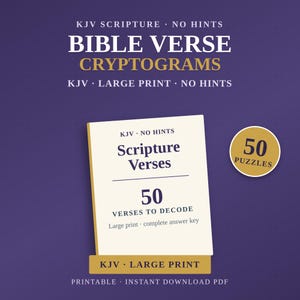 May include: A digital product cover for KJV Scripture No Hints Bible Verse Cryptograms featuring a cream-colored book graphic on a purple background. The text includes 50 Puzzles, 50 Verses to Decode, Large Print, and Complete Answer Key.