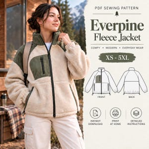Puede incluir: Un patrón de costura en PDF para una chaqueta de forro polar Everpine, que presenta una chaqueta de color crema y verde oliva con cremallera completa, un bolsillo en el pecho y mangas largas. El texto incluye PDF SEWING PATTERN, Everpine Fleece Jacket, XS-5XL, e iconos para descarga instantánea, impresión en casa e instrucciones detalladas.