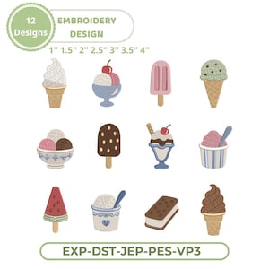 Peut inclure: Douze motifs de broderie représentant des glaces, notamment des cornets, des coupes glacées et des bâtonnets glacés. Les motifs sont de différentes tailles, allant de 2,5 cm à 10 cm. L'image comprend le texte "EMBROIDERY DESIGN" et "12 Designs".
