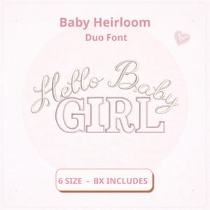 Baby Heirloom Embroidery Duo Font, Script and Serif Baby Name Font, Nursery Embroidery Font BX Included, 6 Sizes