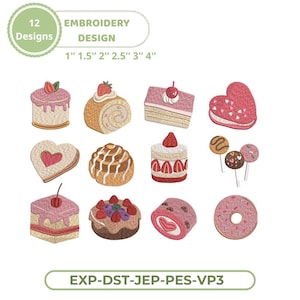 Puede incluir: Una colección de 12 diseños de bordado digital con varios postres, incluyendo pasteles, repostería, galletas en forma de corazón y donas. El texto dice 12 DESIGNS EMBROIDERY DESIGN 1" 1.5" 2" 2.5" 3" 4" y EXP-DST-JEP-PES-VP3 en un marco verde.